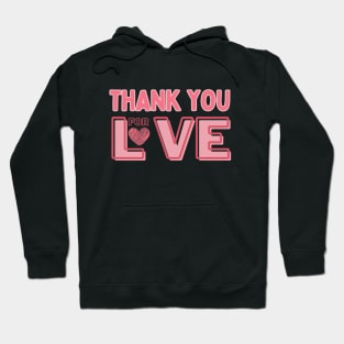 Thank you for your love, Mommy Love and Gifts Hoodie